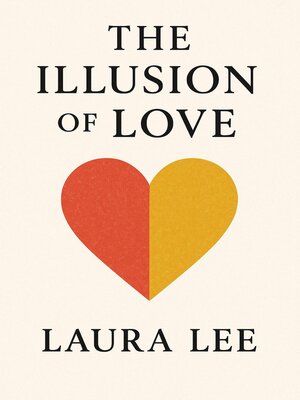 cover image of The Illusion of Love